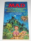 Buchcover The Mad Book of Horror Stories, Yecchy Creatures, and Other Neat Stuff