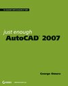 Buchcover Just Enough AutoCAD 2007