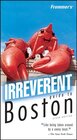 Buchcover Frommer's Irreverent Guide to Boston