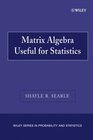 Buchcover Matrix Algebra Useful for Statistics