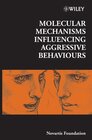 Buchcover Molecular Mechanisms Influencing Aggressive Behaviours