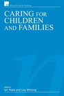 Buchcover Caring for Children and Families (Wiley Series in Nursing)