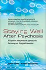 Buchcover Staying Well After Psychosis: A Cognitive Interpersonal Approach to Recovery and Relapse Prevention