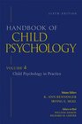 Buchcover Handbook of Child Psychology, Volume 4, Child Psychology in Practice