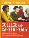 Buchcover College and Career Ready: Helping All Students Succeed Beyond High School