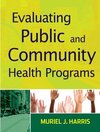 Buchcover Evaluating Public and Community Health Programs