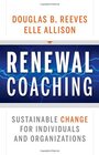 Buchcover Renewal Coaching: Sustainable Change for Individuals and Organizations