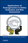 Buchcover Applications of Toxicogenomics in Safety Evaluation and Risk Assessment