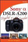 Buchcover Sony Alpha DSLR-A200 Digital Field Guide