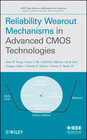Buchcover Reliability Wearout Mechanisms in Advanced CMOS Technologies