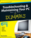 Buchcover Troubleshooting and Maintaining Your PC All-in-One Desk Reference For Dummies