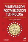 Buchcover Miniemulsion Polymerization Technology (Wiley-Scrivener)