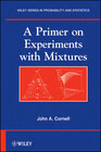 Buchcover A Primer on Experiments with Mixtures