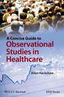 Buchcover A Concise Guide to Observational Studies in Healthcare