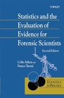Buchcover Statistics and the Evaluation of Evidence for Forensic Scientists