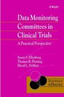 Buchcover Data Monitoring Committees in Clinical Trials