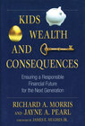Buchcover Kids, Wealth, and Consequences
