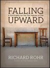 Buchcover Falling Upward: A Spirituality for the Two Halves of Life