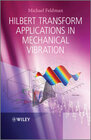 Buchcover Hilbert Transform Applications in Mechanical Vibration