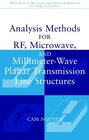 Buchcover Analysis Methods for RF, Microwave, and Millimeter-Wave Planar Transmission Line Structures
