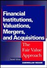 Buchcover Financial Institutions, Valuations, Mergers, and Acquisitions