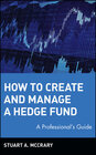 Buchcover How to Create and Manage a Hedge Fund