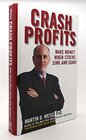 Buchcover Crash Profits: Make Money When Stocks Sink and Soar