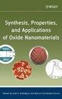 Buchcover Synthesis, Properties, and Applications of Oxide Nanomaterials