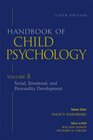 Buchcover Handbook of Child Psychology, Volume 3, Social, Emotional, and Personality Development