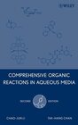Buchcover Comprehensive Organic Reactions in Aqueous Media