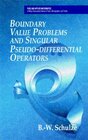 Buchcover Boundary Value Problems and Singular Pseudo-Differential Operators