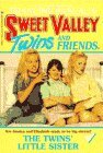 Buchcover The Twins Little Sister (Sweet Valley Twins, 49, Band 49)