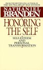 Buchcover Honoring the Self: The Psychology of Confidence and Respect: Self-esteem and Personal Transformation