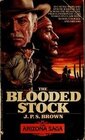 Buchcover The Blooded Stock (The Arizona Saga, Book 1)