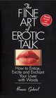 Buchcover The Fine Art Of Erotic Talk: How To Entice, Excite, And Enchant Your Lover With Words