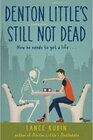 Buchcover Denton Little's Still Not Dead. Lance Rubin