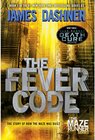Buchcover Maze Runner: The Fever Code. James Dashner