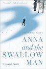 Buchcover Anna and the Swallow Man. Gavriel Savit