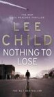 Buchcover Nothing To Lose. Lee Child