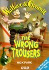 Buchcover Wallace & Gromit Wrong Trousers(Pb): The Wrong Trousers