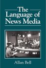 Buchcover Language of News Media. Allan Bell