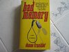 Buchcover Bad Memory: A Novel of Suspense