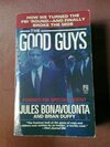 Buchcover The Good Guys: How We Turned the Fbi' Round-And Finally Broke the Mob