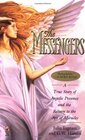 Buchcover The Messengers: A True Story of Angelic Presence and the Return to the Age of Miracles