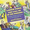 Buchcover Laugh Twice And Call Me In The Morning