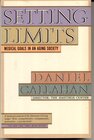 Buchcover Setting Limits: Medical Goals in an Aging Society: Medical Goals in an Ageing Society