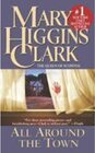 Buchcover All Around the Town. Mary Higgins Clark