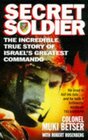 Buchcover Secret Soldier: The Incredible True Story of Israel's Greatest Commando