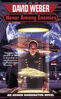 Buchcover Honor Among Enemies Honor Harrington Vi (Volume 6)