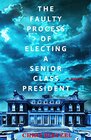 Buchcover The Faulty Process of Electing a Senior Class President
